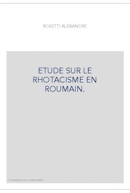 Étude sur le rhotacisme en roumain. - Nerdy shy and socially inappropriate a user guide to an asperger life.