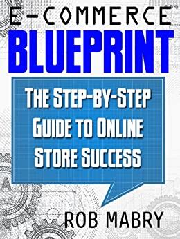 E commerce blueprint the step by step guide to online store success. - Cedia electronic systems technical reference manual.