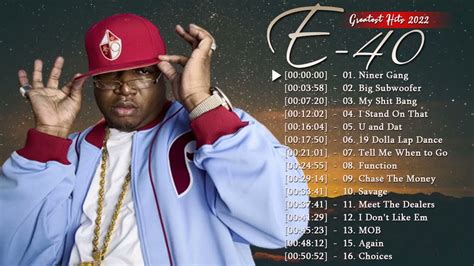 E40 songs. E-40 Songs . Songs E-40 Honors His Warriors With "Front Row 40" Single E-40's new song will get Warriors fans hyped. By Alexander Cole Apr 20, 2023; Songs E-40 Releases New Banger, "In The Air ... 