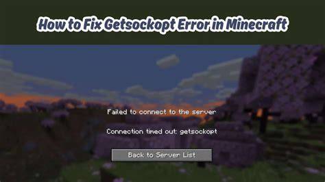 E4mc getsockopt.  In this detailed guide, we’ll explore what the getsockopt error is, why i...