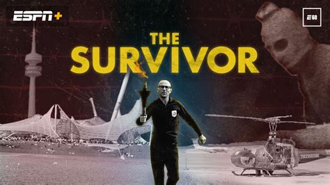 E60 the survivor. Stream the latest E60: The Survivor videos on Watch ESPN. As a child, he survived WWII and the Holocaust. Then, competing for Israel at the 1972 Olympics in Munich, he would again confront the ... 