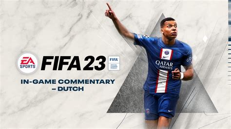 EA SPORTS™ FIFA 23 In-Game Commentary – Dutch