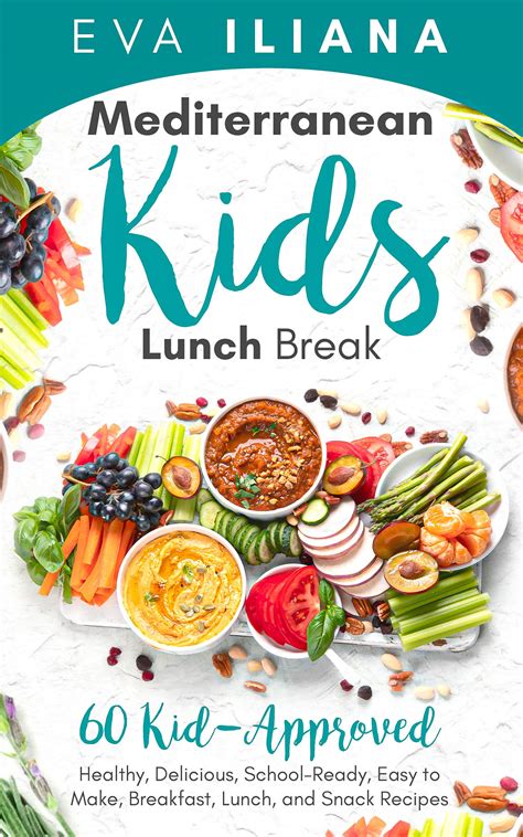 EBOOK [PDF] Mediterranean Kids Lunch Break 60 Kid Approved …