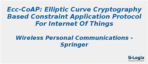 ECC-CoAP: Elliptic Curve Cryptography Based Constraint Application ... - wintechmobiles.com