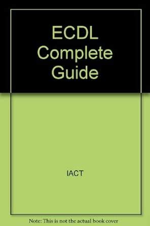 ECDL Complete Guide