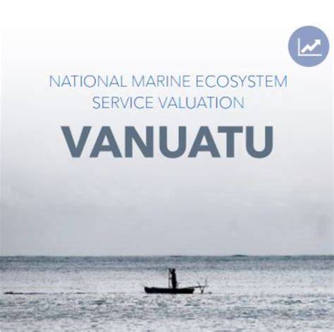 Economic Assessment and Valuation of Marine Ecosystem Services: Vanuatu - raincitystudios.com