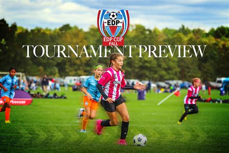 EDP Soccer - Check out the EDP Cup Fall Showcase preview...