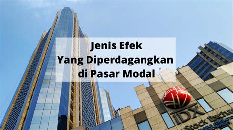 Efek dalam Pasar Modal - IdxStock - muktibox.com
