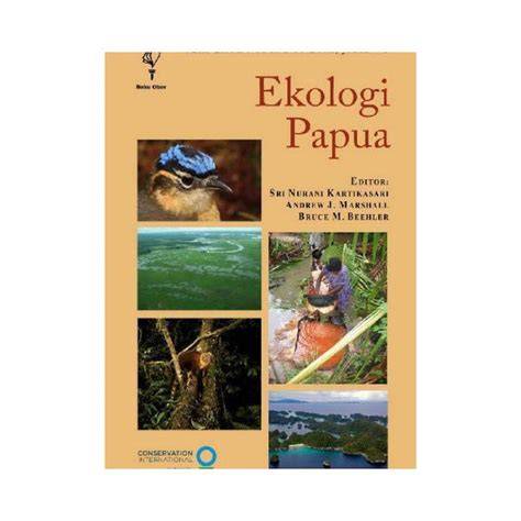 EKOLOGI PAPUA - University of Michigan - raincitystudios.com
