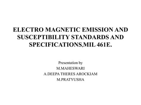 ELECTROMAGNETIC EMISSION AND SUSCEPTIBILITY STANDARDS …