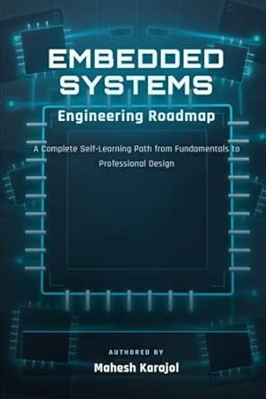 Embedded Systems Learning Path - Complete Beginner to Advanced … - coolestguyplanet.net