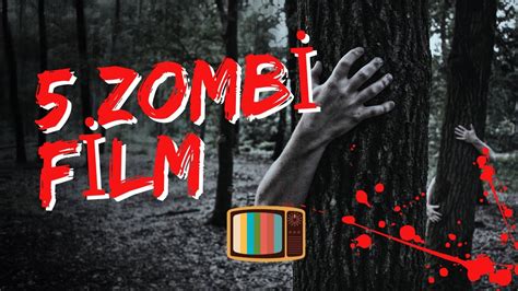 EN İYİ 5 ZOMBİ FİLM ÖNERİSİ ! GERİLİM DOLU FİLMLER.