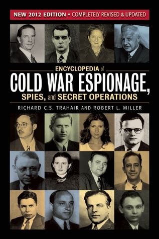 Encyclopedia of Cold War Espionage, Spies, and Secret Operations - wintechmobiles.com