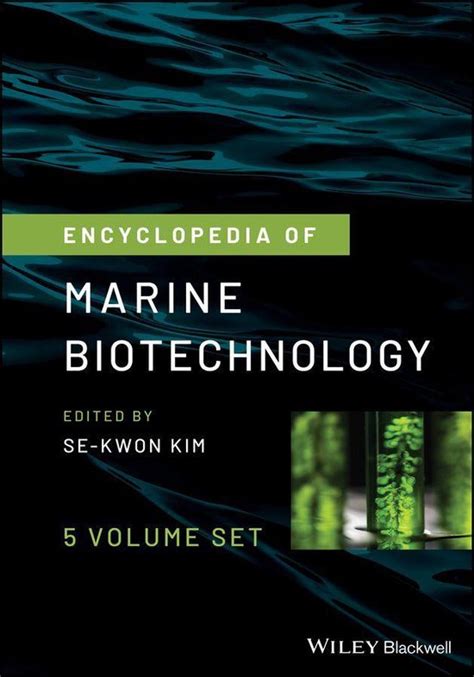 Encyclopedia of Marine Biotechnology | Wiley Online Books - raincitystudios.com