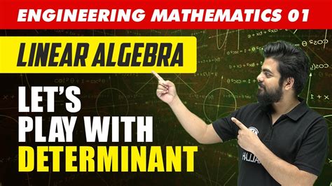 Engineering Mathematics 01 | Linear Algebra (Part 01) | GATE 2025 ... - wintechmobiles.com