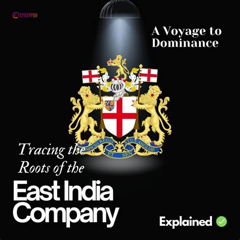 English East India Company- A Voyage To Dominance. - wintechmobiles.com