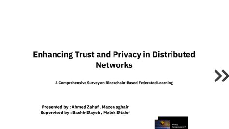 Enhancing trust and privacy in distributed networks: a ... - Springer - coolestguyplanet.net