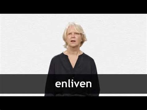 ENLIVEN English meaning - Cambridge Dictionary