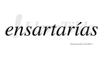 Ensartarías | Spanish to English Translation - raincitystudios.com