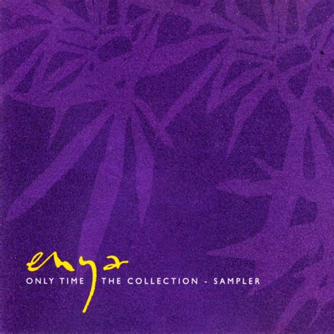 ENYA - ONLY TIME: THE COLLECTION ALBUM LYRICS - SongLyrics.com