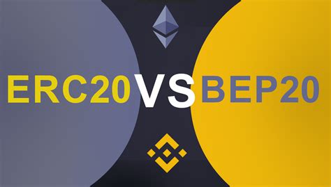 ERC-20 vs.BEP-20: Understanding the Differences