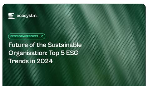 ESG: 2024 Trends and Expectations for 2024 - The …