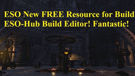 ESO New FREE Resource! ESO Hub Build Editor! Fantastic Tool!