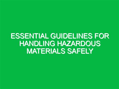 Essential Guidelines for Handling Hazardous Materials … - wintechmobiles.com