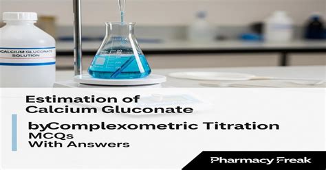 Estimation of calcium gluconate by Complexometric titration - Pharmacy ... - wintechmobiles.com