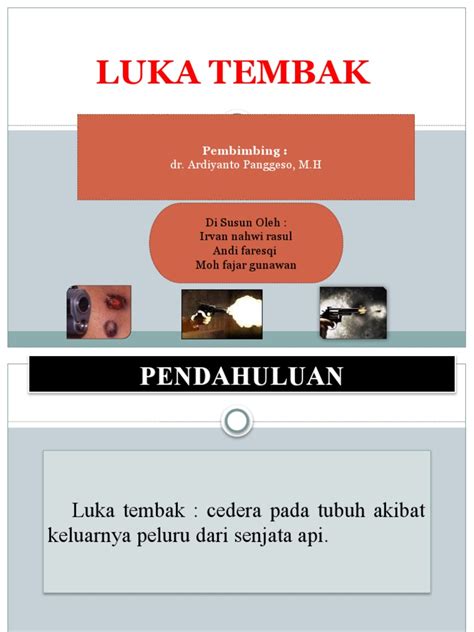 Etiologi Luka Tembak - Alomedika - wintechmobiles.com