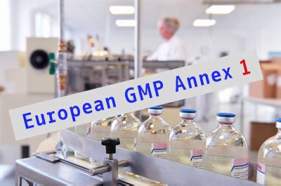 EU GMP Annex 1 Sterile Medicinal Product 2008