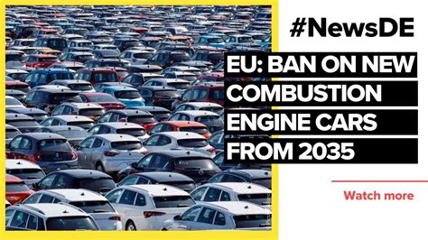 EU ministers pass 2035 car engine ban law