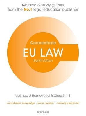 Download Eu Law Concentrate Law Revision And Study Guide By Matthew Homewood