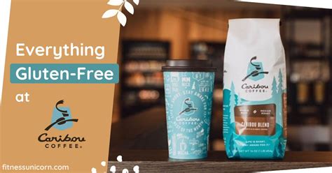 EVERYTHING Gluten-Free at Caribou Coffee in 2024 - Fitness …