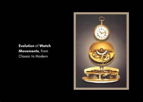 Evolution of Watch Movements: from Classic to Modern - wintechmobiles.com