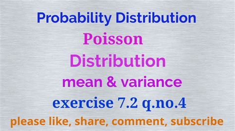 Exercise 7.2: Poisson Distribution - Problem Questions with Answer ... - wintechmobiles.com