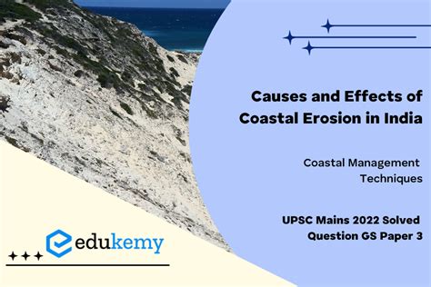 Explain The Causes And Effects Of Coastal Erosion In India. What Are ... - raincitystudios.com