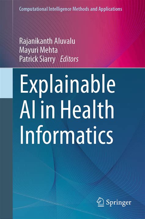Explainable AI in Health Informatics - Apple Books - coolestguyplanet.net