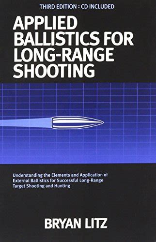 EXTENDED BALLISTICS FOR THE ADVANCED RIFLEMAN by Art …