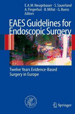 Eaes guidelines for endoscopic surgery by edmund a m neugebauer. - Ginevra ; o l'orfana della nunziata.