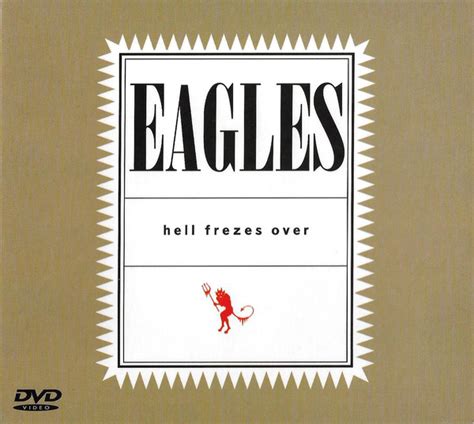 Eagles – Hell Freezes Over (2001, DVD) - Discogs