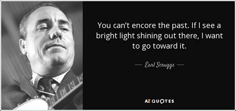 Earl Scruggs Quotes - AllGreatQuotes