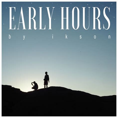 Early Hours (Free Download) by Ikson - ToneDen