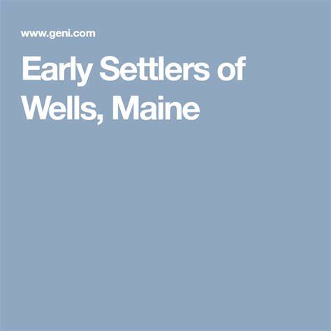 Early Settlers of Wells, Maine - geni.com