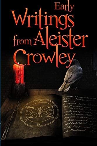 Early Writings of Aleister Crowley