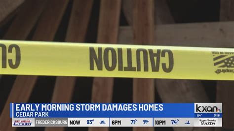 Early morning storm tears through Cedar Park neighborhood, multiple homes damaged