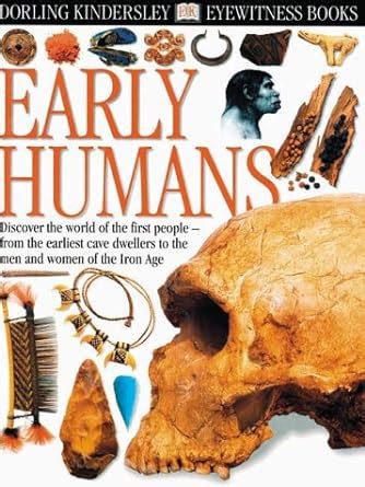 Full Download Early Humans Eyewitness Books By Philip Wilkinson