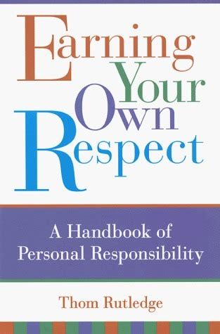 Earning your own respect a handbook of personal responsibility. - Pour une ligue des peuples noirs.