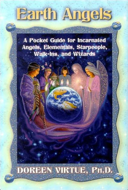 Earth angels a pocket guide for incarnated angels elementals starpeople walk ins and wizards. - Gace high school math study guide.