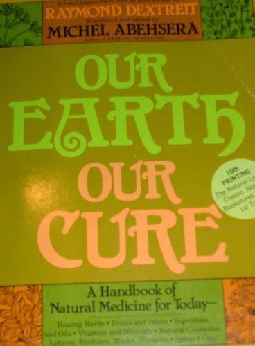 Earth cures a handbook of natural medicine for today. - Bmw r 1200 c owners manual.